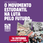 O Movimento Estudantil na Luta pelo Futuro - 16 de Outubro